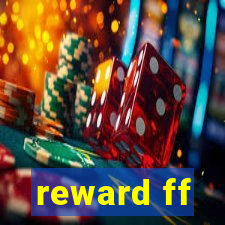 reward ff